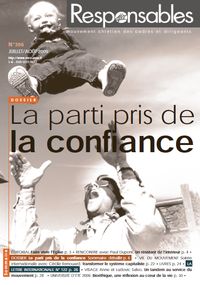 Juillet/AoÃ»t 2009 - Le parti pris de la confiance